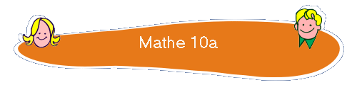 Mathe 10a